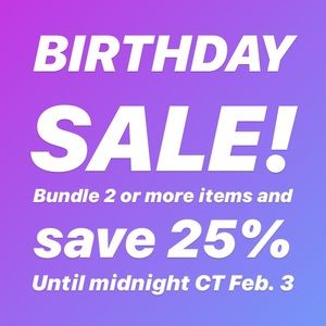 BIRTHDAY SALE!